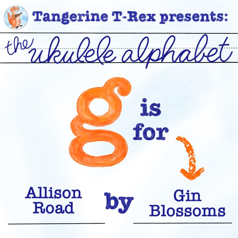 Ukulele Alphabet: Allison Road by Gin Blossoms
