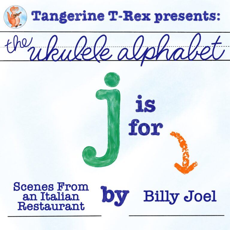 Ukulele Alphabet: Scenes From an Italian Restaurant by Billy Joel