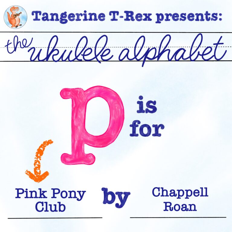 Ukulele Alphabet: Pink Pony Club by Chappell Roan