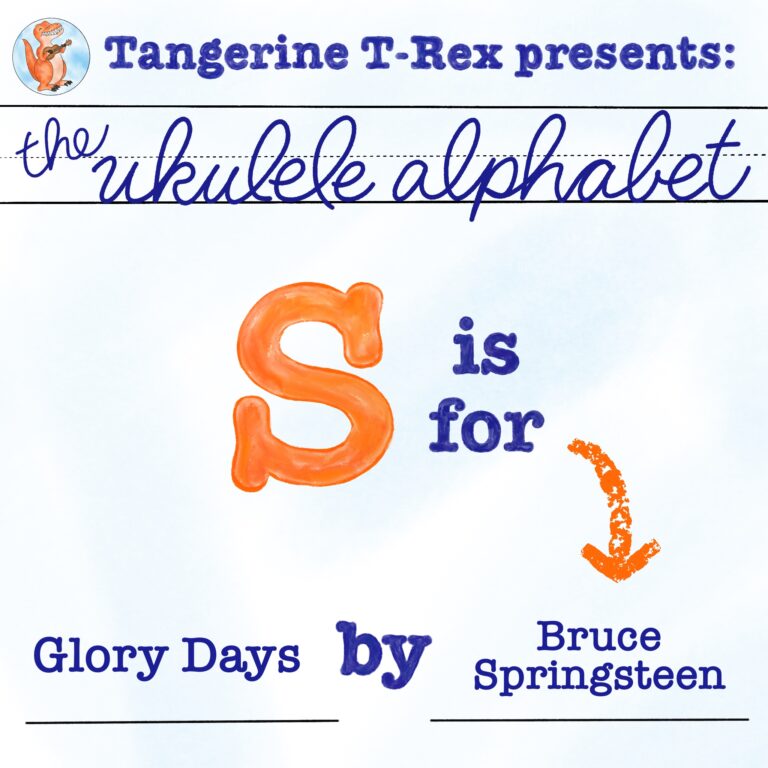 Ukulele Alphabet: Glory Days by Bruce Springsteen